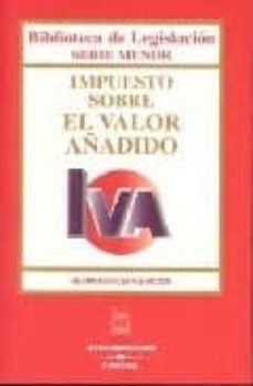 impuesto sobre valor añadido 8iva) (13ª ed.)-9788447028245