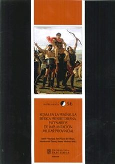 roma en la peninsula iberica presertoriana. escenarios de implant acion militar provincial-9788447541645