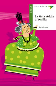 la tieta adela a sevilla-nuria pradas-9788447916245