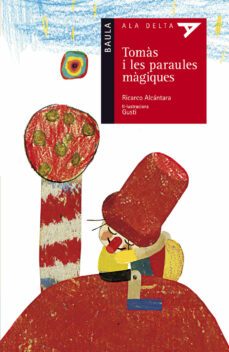 tomas i les paraules magiques-ricardo alcantara-9788447925445