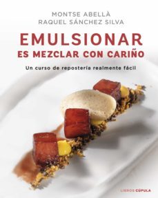 emulsionar es mezclar con cariño (ebook)-raquel sanchez silva-montse abella-9788448031145