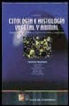 citologia e histologia vegetal y animal: biologia de las celulas y tejidos animales y vegetales (3ª ed.)-ricardo paniagua gomez alvarez-9788448199845