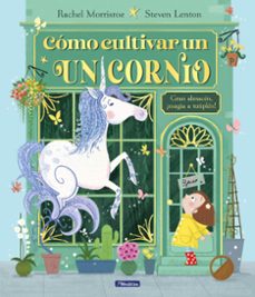 como cultivar un unicornio (ebook)-rachel morrisroe-9788448869045