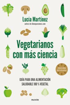 vegetarianos con mas ciencia-lucia martinez-9788449344145