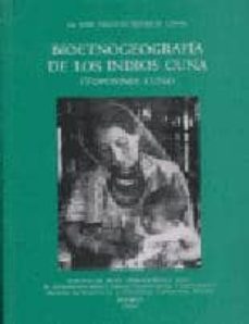 bioetnogeografia de los indios cuna: (toponimia cuna)-jose manuel reverte coma-9788460724445