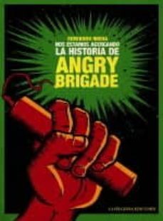 nos estamos acercando: la historia de angry brigade-9788461269945