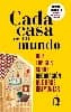 cada casa es un mundo: diez topicos sobre decoracion que urge des montar-marcel benedito-9788461417445
