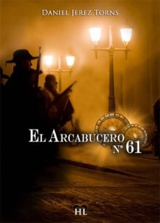 el arcabucero nº 61 (ebook)-dani jerez-9788461607945