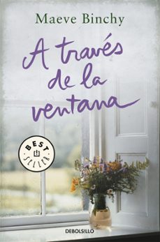 a traves de la ventana-maeve binchy-9788466334945