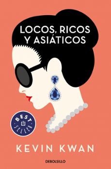 locos, ricos y asiaticos-9788466348645