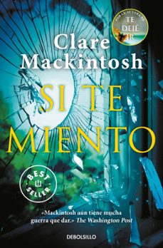 si te miento-clare mackintosh-9788466352345