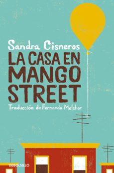 la casa en mango street-sandra cisneros-9788466360845