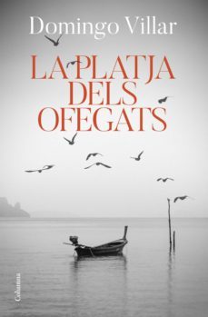 la platja dels ofegats-domingo villar-9788466429245