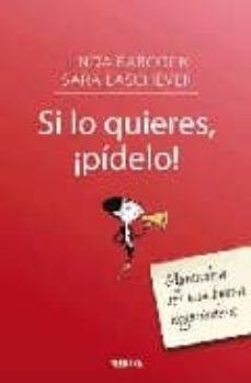 si lo quieres, ¡pidelo!: aprende a ser una buena negociadora-linda babcock-sara laschever-9788466639545