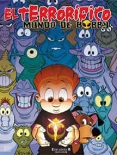 el terrorifico mundo de bobby-9788466643245
