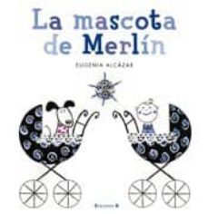 la mascota de merlin-9788466647045