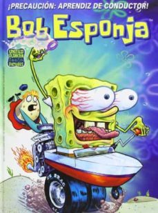 bob esponja nº 2: ¡precaucion: aprendiz de conductor!-9788466652445