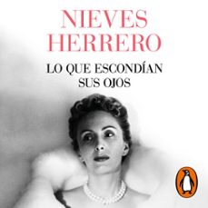 lo que escondian sus ojos (audiolibro)-nieves herrero-9788466674645