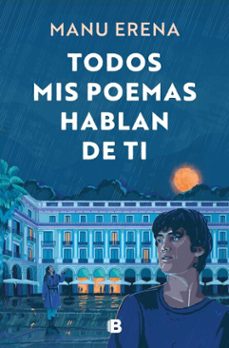 todos mis poemas hablan de ti (ebook)-manu erena-9788466681445
