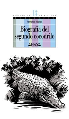 biografia del segundo cocodrilo-9788466776745