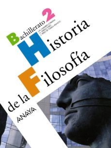 historia de la filosofia 2º bachillerato-9788466782845