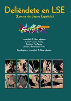 defiendete en la lengua de signos-inmaculada c. baez montero-9788466784245
