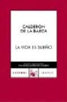 la vida es sueño-pedro calderon de la barca-9788467021745