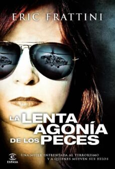 la lenta agonia de los peces-9788467028645