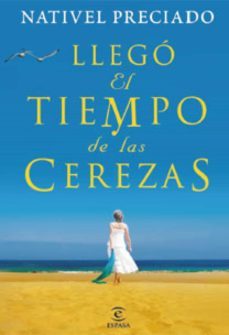llegó el tiempo de las cerezas (ebook)-nativel preciado-9788467038545