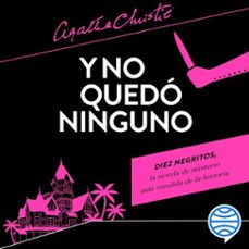 y no quedó ninguno-agatha christie-9788467053845