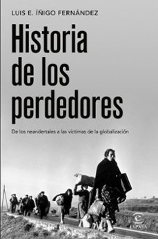 historia de los perdedores-luis e. iñigo fernandez-9788467064445