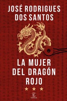 la mujer del dragon rojo-jose rodrigues dos santos-9788467077445