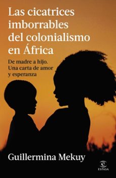 las cicatrices imborrables del colonialismo en africa (ebook)-guillermina mekuy-9788467080445