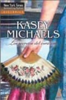 los secretos del corazon-kasey michaels-9788467191745