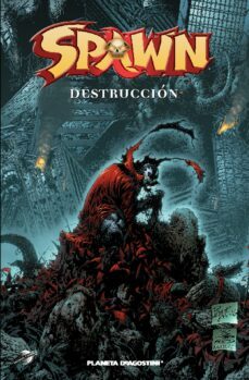 spawn: destruccion-todd mc farlane-9788467439045