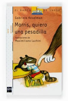 morris, quiero una pesadilla-9788467527445