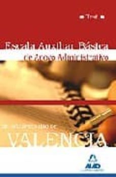 escala auxiliar basica de apoyo administrativo de la universidad de valencia. test-9788467616545
