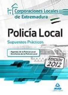 policia local de extremadura. supuestos practicos-9788467684445