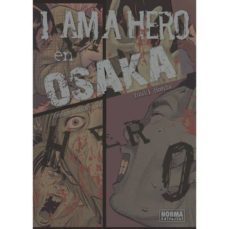 i am a hero en osaka-kengo hanazawa-9788467926545