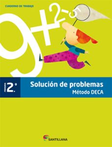 cuaderno problemas deca  2º primaria ed 2013 cast (nueva edicion en 2 vol.: 9788414426166 y 9788414426227)-9788468015545