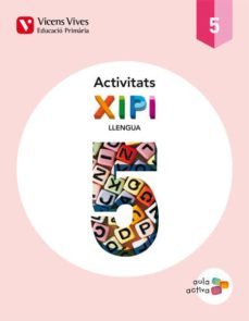 xipi 5 activitats (aula activa) quinto de primaria-9788468215945