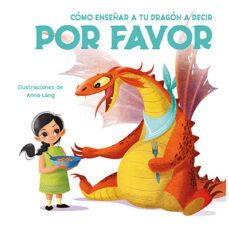 como enseñar a tu dragon a decir por favor (vvkids)-eleonora fornasari-9788468272245