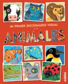 mi primer diccionario visual de los animales-9788468316345