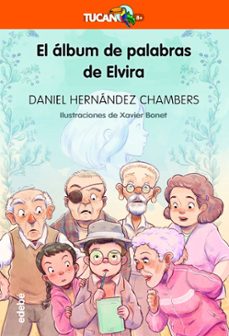 el album de palabras de elvira-daniel hernandez chambers-9788468363745