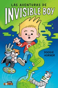las aventuras de invisible boy 1-doogie horner-9788468374345