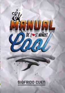 el manual de los niños cool (ebook)-sigfrido cuen-9788468630045