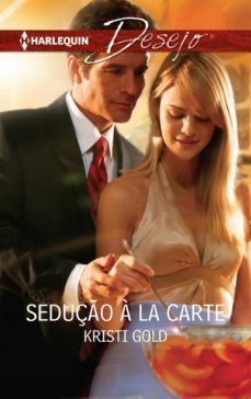 seduço a la carte (ebook)-kristi gold-9788468778945
