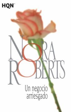 un negocio arriesgado-nora roberts-9788468781945