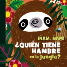 ¡ñam, ñam! ¿quien tiene hambre en la jungla?-sam hearn-9788469646045