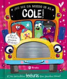 ¡no me da miedo ir al cole!-9788469667545
